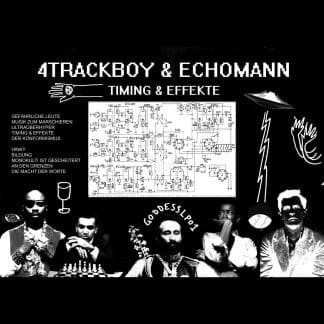 Stream: 4Trackboy & Echomann – Timing & Effekte