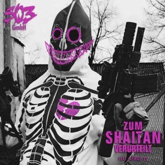 503 GmbH feat. Aswad25 – Zum Shaitan verurteilt (prod. Subutex & BTM35)