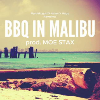 Marokkogott X Anker – BBQ in Malibu feat. Hugo Nameless (prod. Moe Stax)