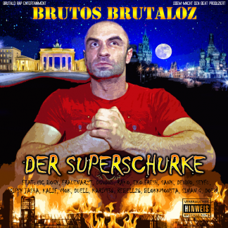 Neues Brutos Brutaloz-Album: Cover und Features von „Der Schuperschurke“