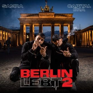 „Berlin lebt 2“: Capital Bra & Samra mit Cover und Releasedate