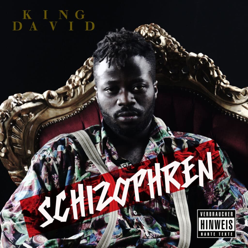 King David – Schizophren (Newcomer)