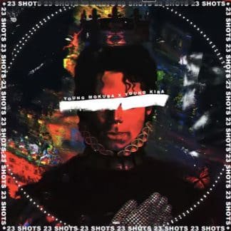 Young Mokuba & Young Kira – 23 Shots (prod. by Young Kira)