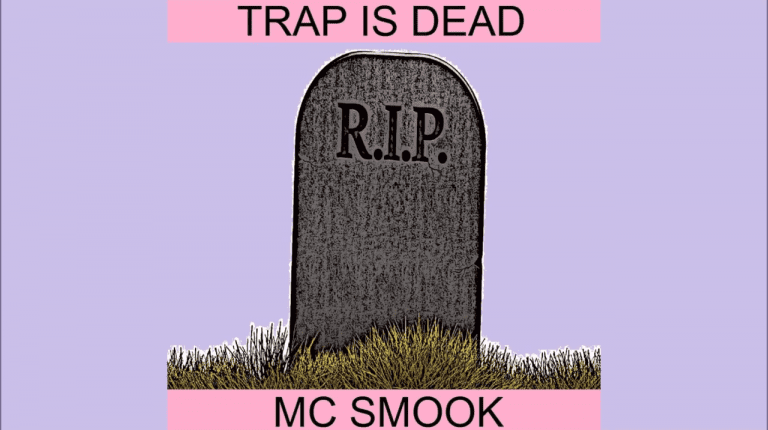MC Smook – Trap is dead [Audio]
