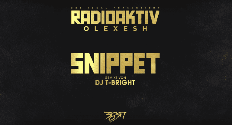 Olexesh – Radioaktiv (Snippet) [Audio]
