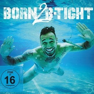 B-Tight veröffentlicht Tracklist von „Born 2 B-Tight“