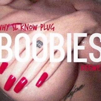 Keewee feat. YSL Know Plug – Boobies