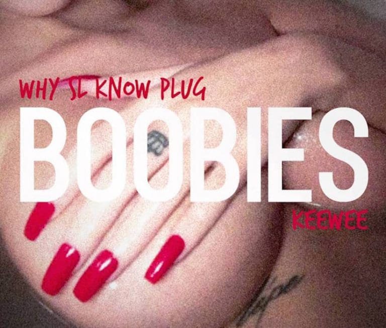Keewee feat. YSL Know Plug – Boobies