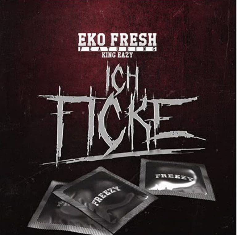 Eko Fresh – Ich ficke feat. KinG-Eazy [Audio]