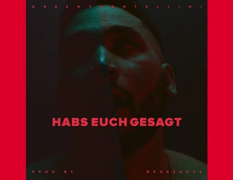 Greeny Tortellini – Habs euch gesagt (prod. Broke Boys)