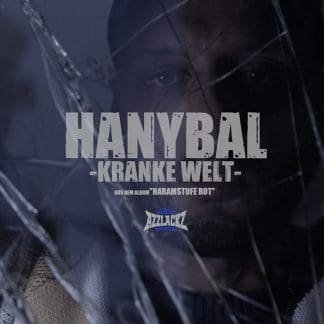 Hanybal – Kranke Welt (prod. Lucry)