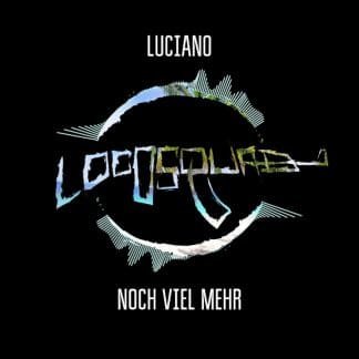 Luciano – Noch viel mehr (Dun Talkin-Remix)