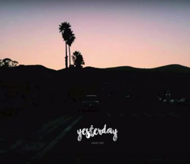 Money Boy – Yesterday [Audio]