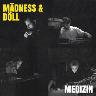 Mädness & Döll – Medizin