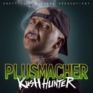 Snippet: Plusmacher – Kush Hunter
